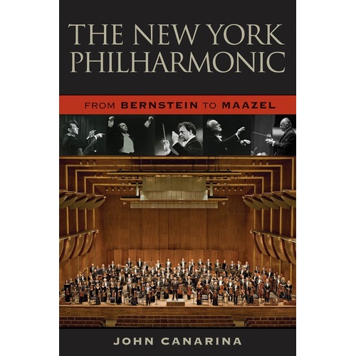 New York Philharmonic From Bernstein To Maazel (Hardcover Book)