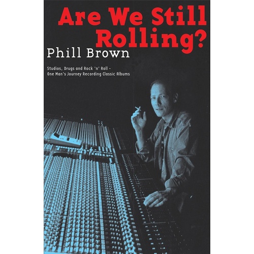 Are We Still Rolling? (Softcover Book)