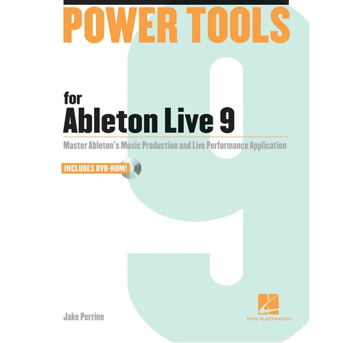 Power Tools For Ableton Live 9 Book/DVD Rom (Softcover Book/DVD-ROM)