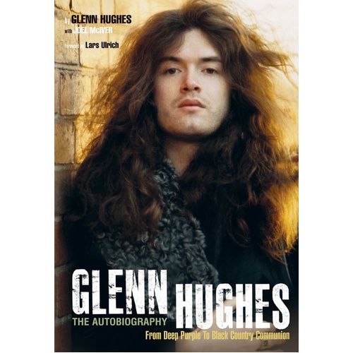 Glenn Hughes The Autobiography (Softcover Book)