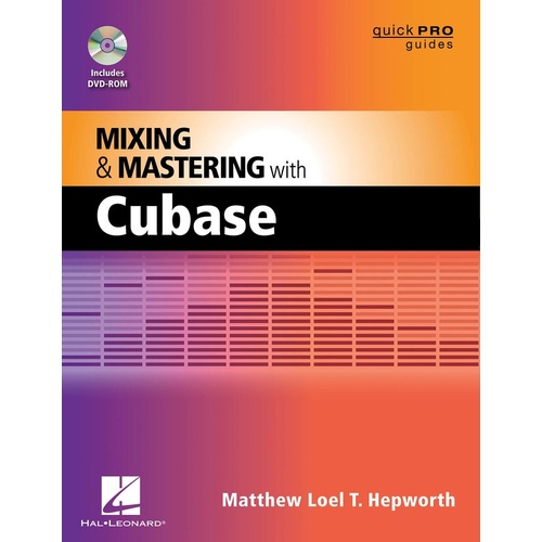 Mixing And Mastering With Cubase Book/DVD Rom (Book/DVD-ROM)