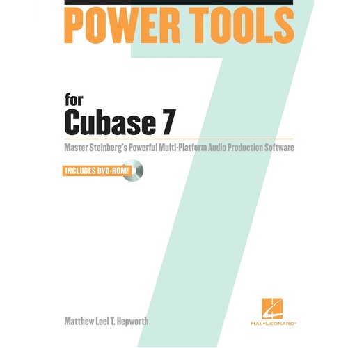 Power Tools For Cubase 7 Book/DVD Rom (Softcover Book/DVD-ROM)