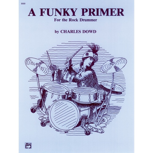 Funky Primer For The Rock Drummer