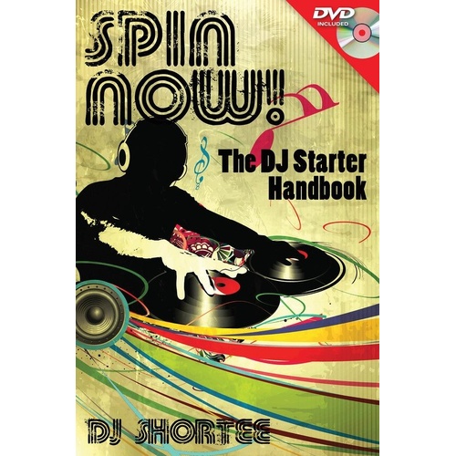 Spin Now Book and DVD-ROM by DJ Shortee
