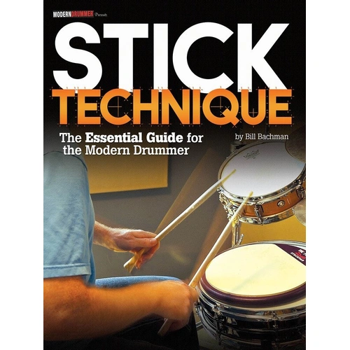Modern Drummer Presents Stick Technique by Bill Bachman