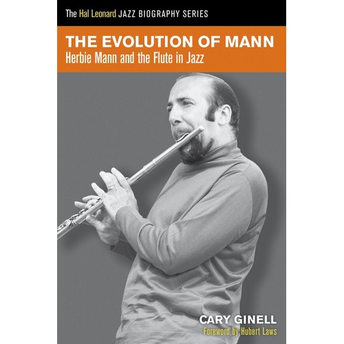 Evolution Of Mann Herbie Mann And Flute In Jazz (Softcover Book)