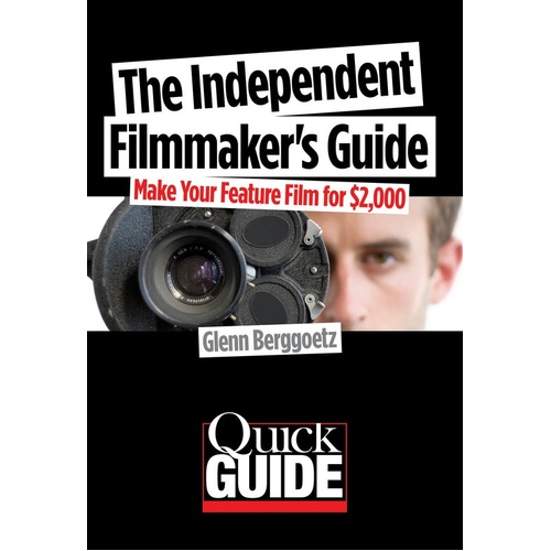 Independent Filmmakers Guide (Softcover Book)