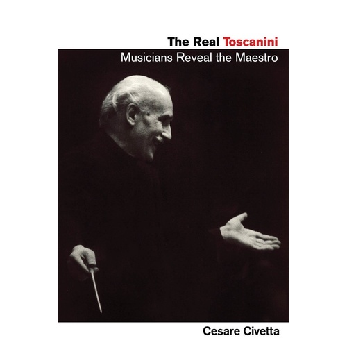 Real Toscanini (Softcover Book)