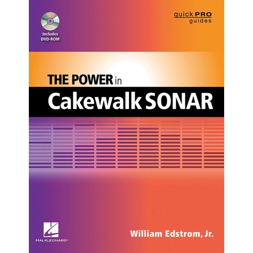 Power In Cakewalk Sonar Book/DVD (Softcover Book/DVD-ROM)