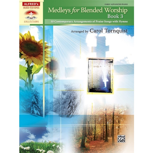 Medleys For Blended Worship Book 3 Piano