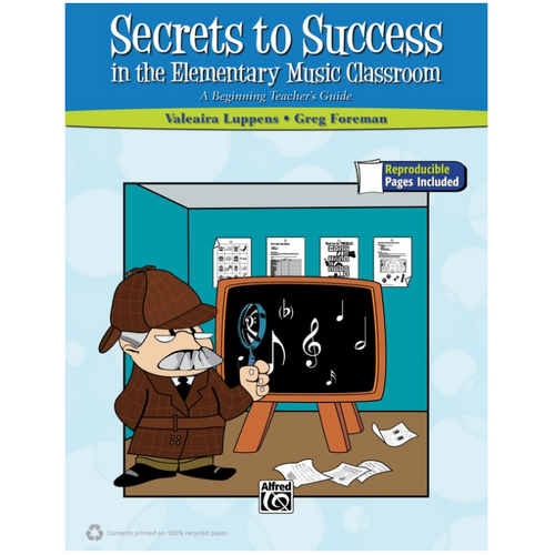 Secrets to Success in the Elementary Music Classroom
