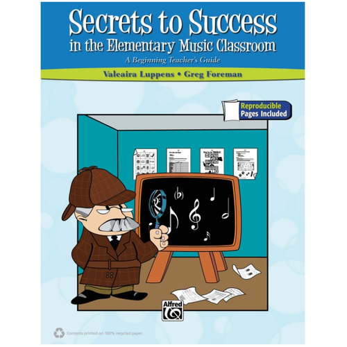 Secrets to Success in the Elementary Music Classroom