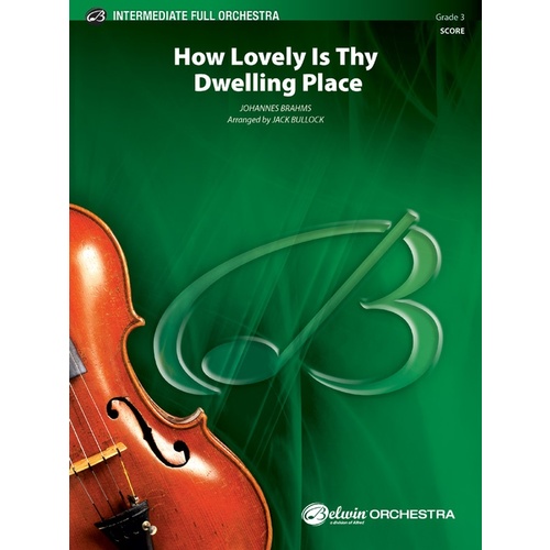 How Lovely Is Thy Dwelling Place Full Orchestra Gr 3 Score