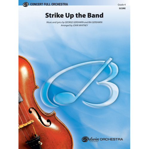 Strike Up the Band FO - Gershwin George - Concert Band Sheet Music