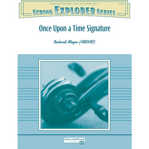 Once Upon A Time Signature String Orchestra Gr 1.5