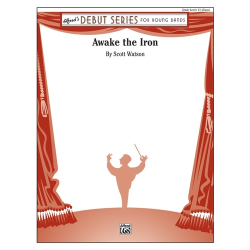 Awake the Iron Concert Band Sheet Music Grade 1.5