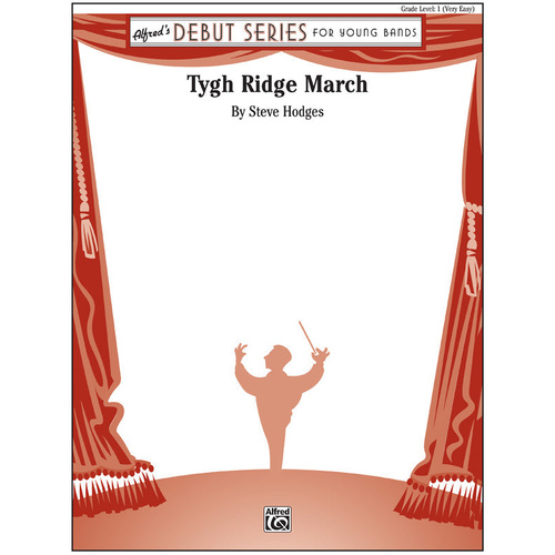 Tygh Ridge March Concert Band Sheet Music by Steve Hodges
