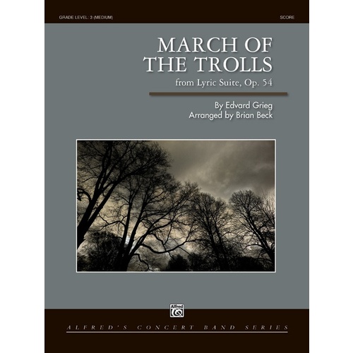 March Of The Trolls Concert Band Gr 3 Conductor Score