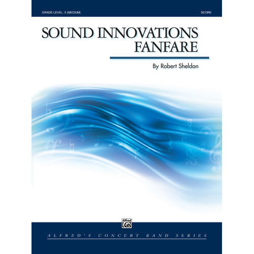 Sound Innovations Fanfare Concert Band Sheet Music Grade 3.5