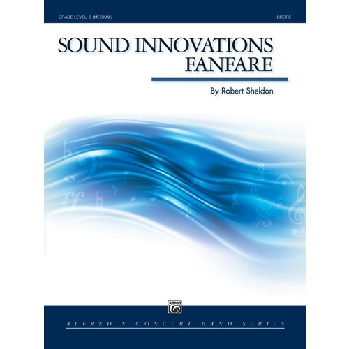 Sound Innovations Fanfare Concert Band Grade 3.5 Score