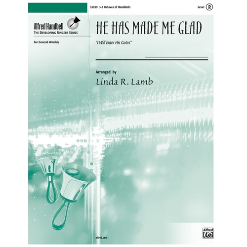 He Has Made Me Glad Handbells
