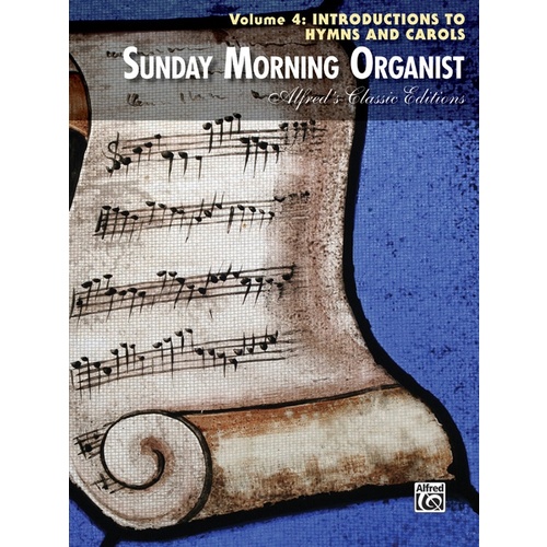 Sunday Morning Organist Volume 4 - Piano and Organ Sheet Music
