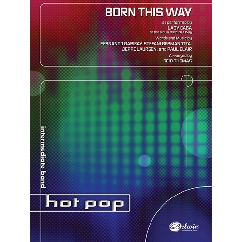 Born This Way Concert Band Sheet Music Grade 2