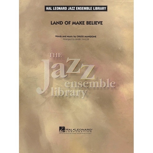 Land Of Make Believe Arr Taylor Jel4 (Music Score/Parts)