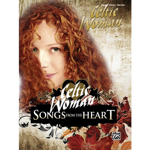Celtic Woman: Songs from the Heart PVG Sheet Music