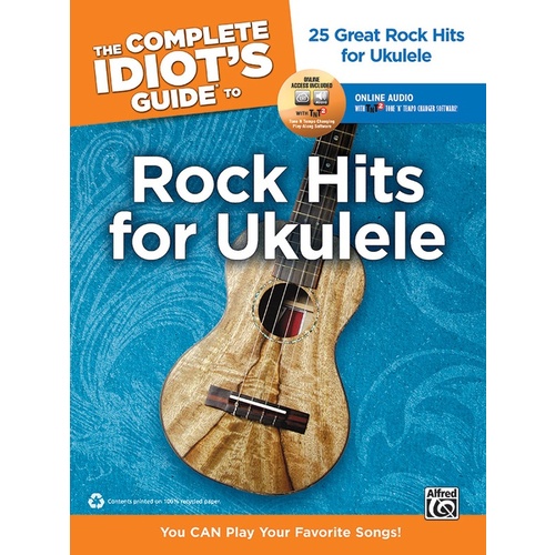 Complete Idiot's Guide To Rock Hits For Ukulele