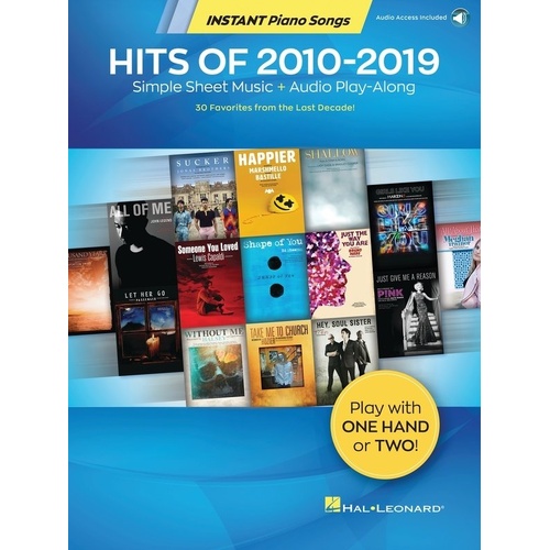 Hits of 2010-2019 Instant Piano Songs Book by Hal Leonard