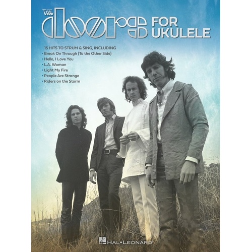 The Doors Ukulele Songbook - 15 Classics Arranged for G-C-E-A Tuning, 64 Pages