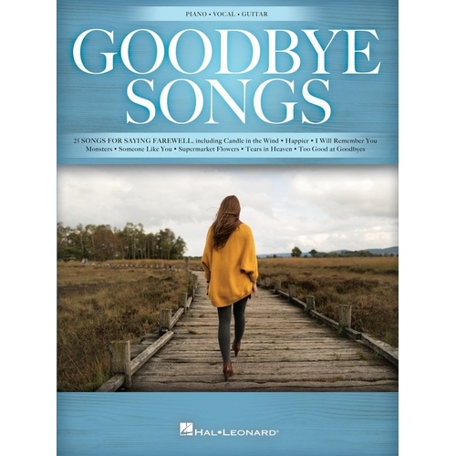 Goodbye Songs PVG - 25 Songs for Piano, Voice & Guitar by Hal Leonard