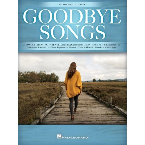 Goodbye Songs Piano, Vocal & Guitar Songbook by Hal Leonard