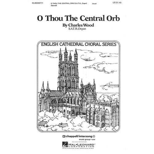 O Thou Central Orb SATB (Octavo)