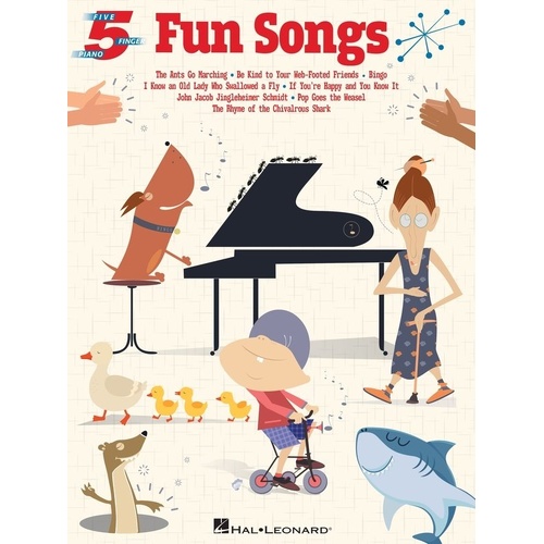 Fun Songs for Five-Finger Piano by Hal Leonard - 24 Pages