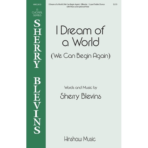 I Dream Of A World 3 Part Treble