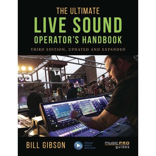 Ultimate Live Sound Operator's Handbook 3rd Edition