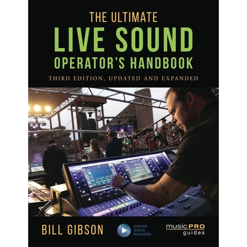 Ultimate Live Sound Operator's Handbook 3rd Edition