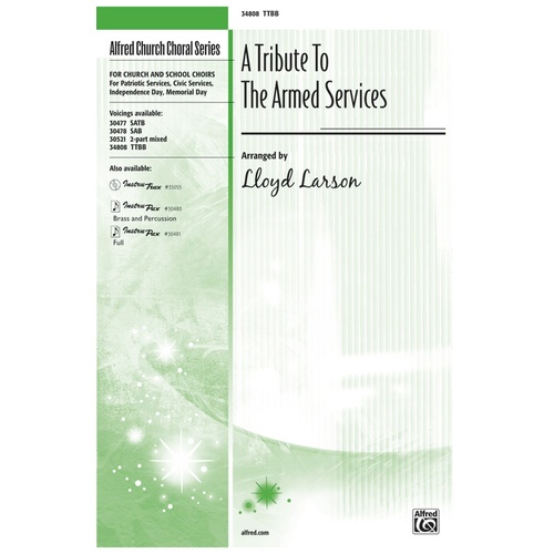 A Tribute to the Armed Services TTBB Choral Sheet Music