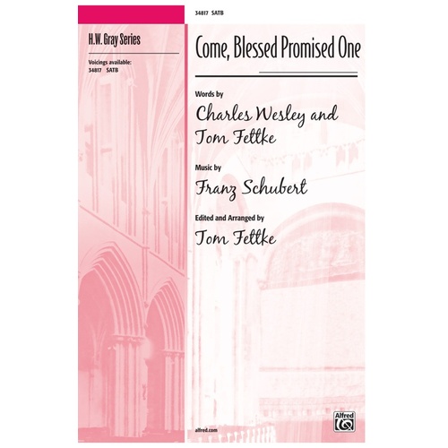 Come Blessed Promised One SATB
