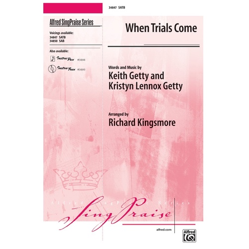 When Trials Come SATB Choral Sheet Music