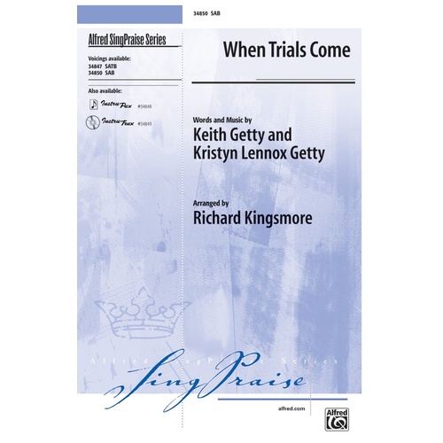 When Trials Come SAB Choral Sheet Music