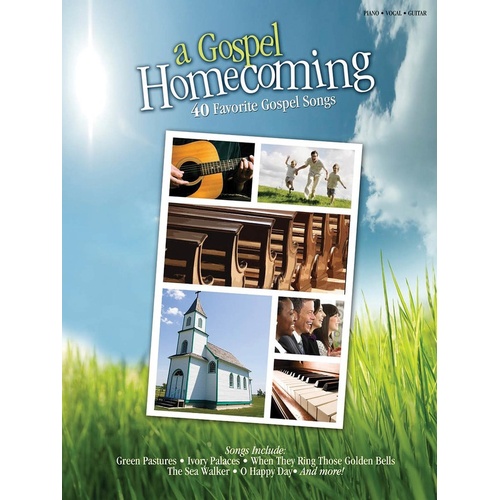 Gospel Homecoming Heartwarming Songs Stories A