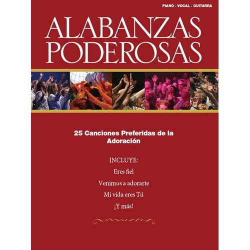 Alabanzas Poderosas: 25 Favorite Praise Songs Pv