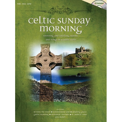 Celtic Sunday Morning Soothing And Uplifting Hym