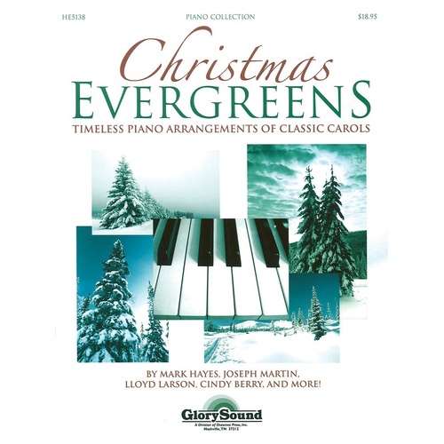 Christmas Evergreens Timeless Piano Arrangements 