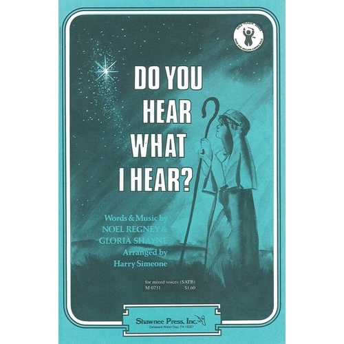 Do You Hear What I Hear? SATB Choral Score by Shawnee Press