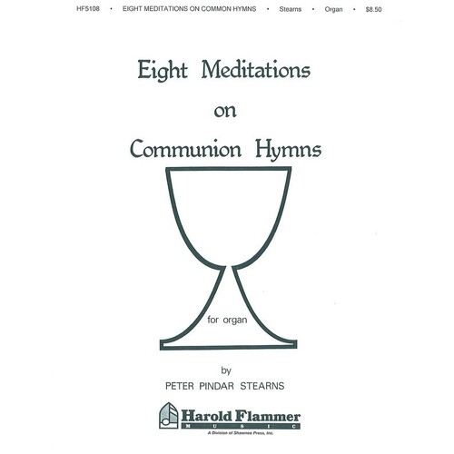 Eight Meditations On Communion Hymns Organ-Sacre 