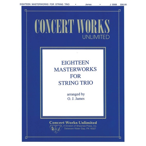 Eighteen Masterworks For String Trio (Music Score/Parts)